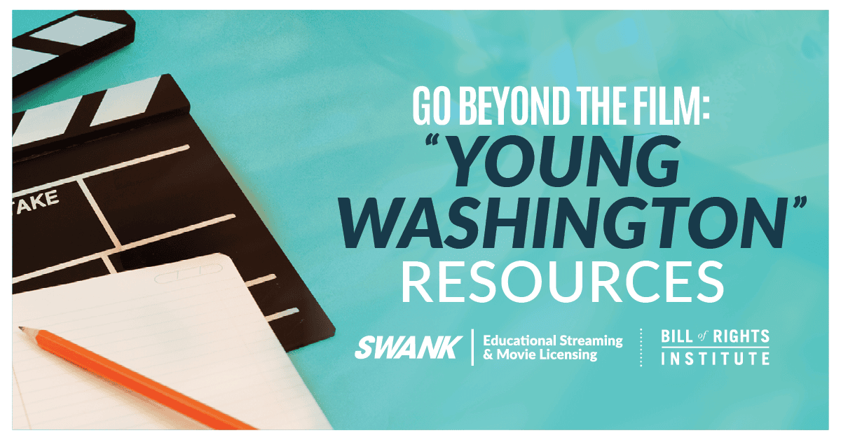 Go Beyond the Film: Young Washington